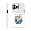 Pisces Horse Tough case