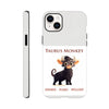 Taurus Monkey Tough case