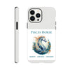 Pisces Horse (F) Tough case