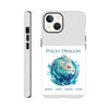 Pisces Dragon Tough case
